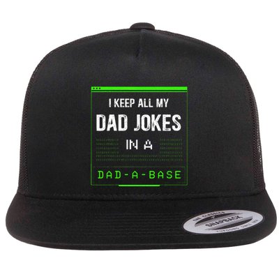 I Keep All My Dad Jokes In A Dad A Base Funny Father Saying Flatbill Hat