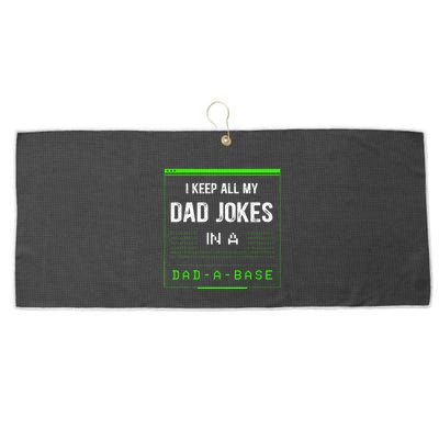I Keep All My Dad Jokes In A Dad A Base Funny Father Saying Large Microfiber Waffle Golf Towel