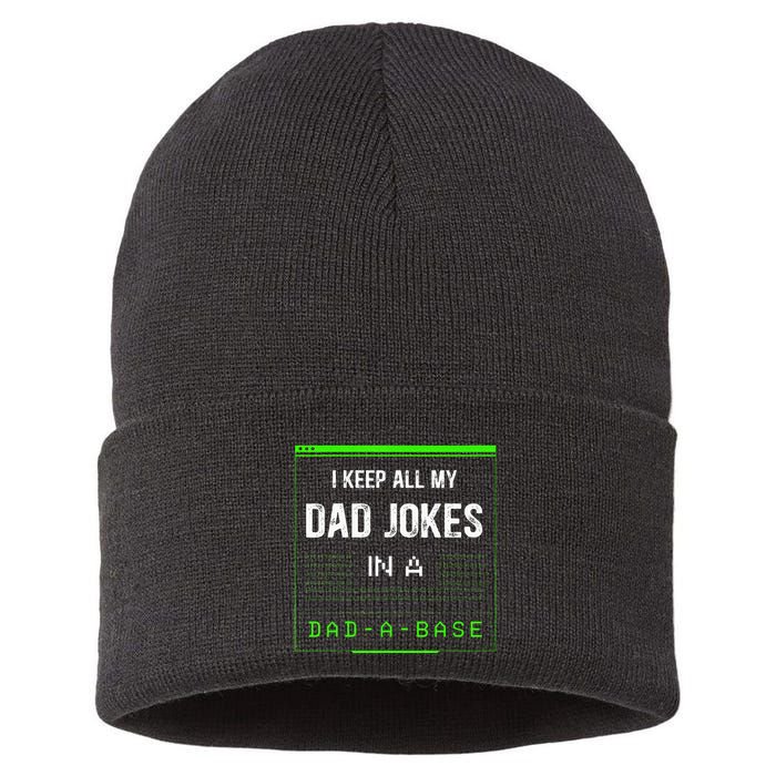 I Keep All My Dad Jokes In A Dad A Base Funny Father Saying Sustainable Knit Beanie