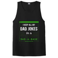 I Keep All My Dad Jokes In A Dad A Base Funny Father Saying PosiCharge Competitor Tank