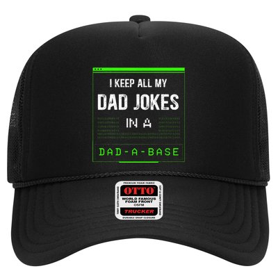 I Keep All My Dad Jokes In A Dad A Base Funny Father Saying Trucker Hat