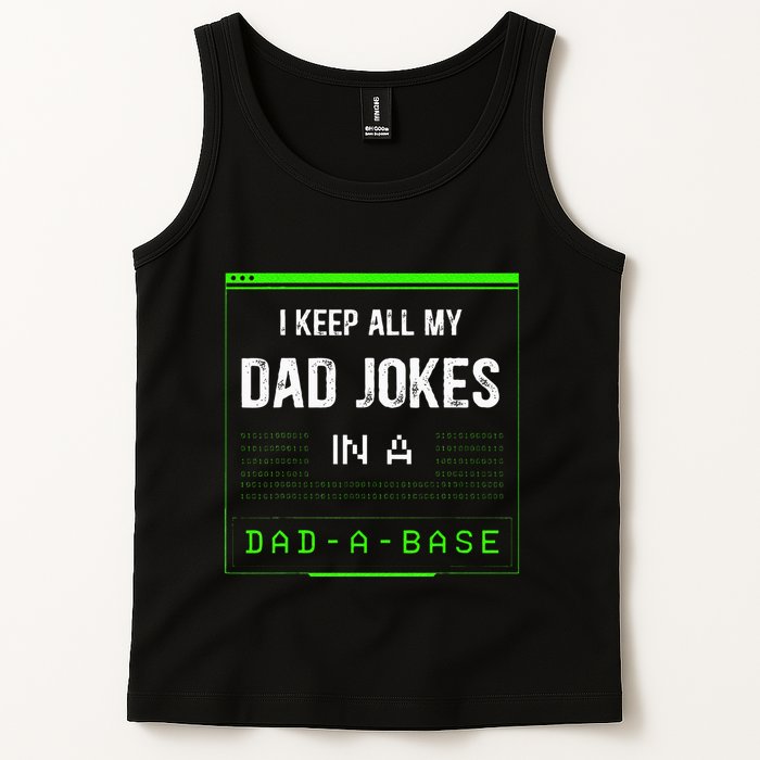 I Keep All My Dad Jokes In A Dad A Base Funny Father Saying Tank Top