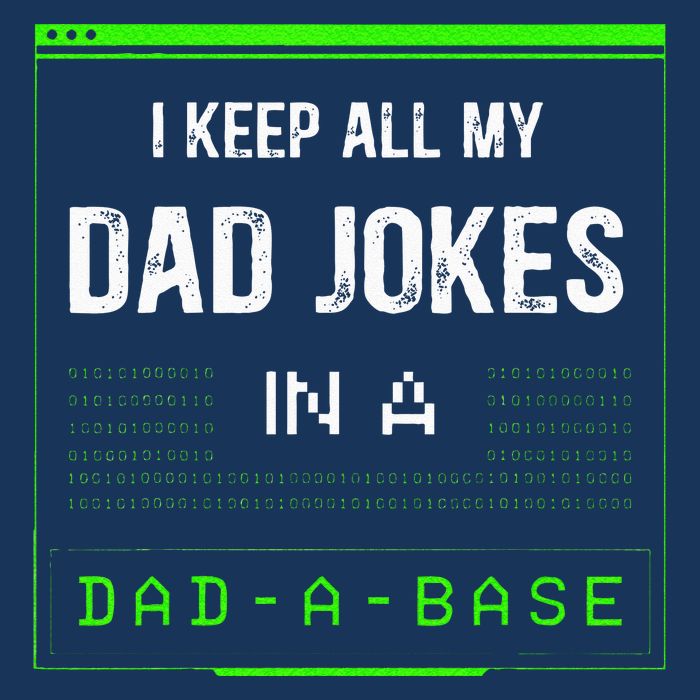 I Keep All My Dad Jokes In A Dad A Base Funny Father Saying Infant Baby Jersey Bodysuit