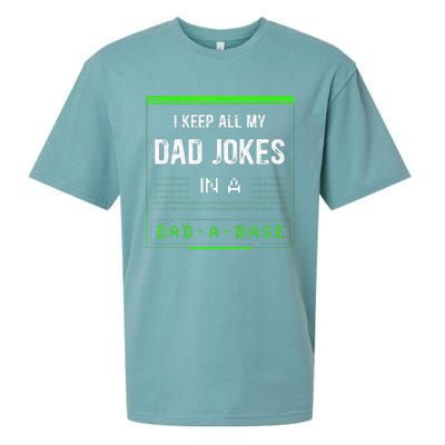 I Keep All My Dad Jokes In A Dad A Base Funny Father Saying Sueded Cloud Jersey T-Shirt