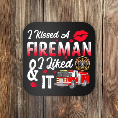 I Kissed A Fireman I Liked It Firefighter Valentine Days Coaster