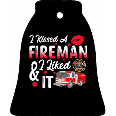 I Kissed A Fireman I Liked It Firefighter Valentine Days Ceramic Bell Ornament