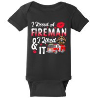 I Kissed A Fireman I Liked It Firefighter Valentine Days Baby Bodysuit