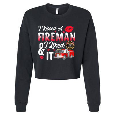 I Kissed A Fireman I Liked It Firefighter Valentine Days Cropped Pullover Crew