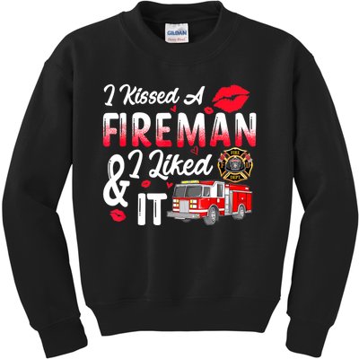 I Kissed A Fireman I Liked It Firefighter Valentine Days Kids Sweatshirt