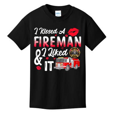 I Kissed A Fireman I Liked It Firefighter Valentine Days Kids T-Shirt