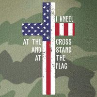 I Kneel At The Cross And Stand At The Flag USA Cross Legacy Tie Dye Trucker Hat