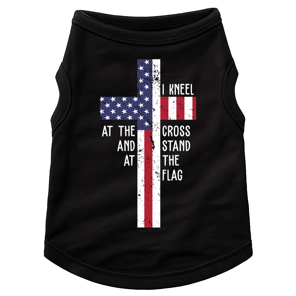 I Kneel At The Cross And Stand At The Flag USA Cross Doggie Tank