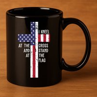 I Kneel At The Cross And Stand At The Flag USA Cross 11oz C Handle Ceramic Mug