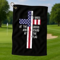 I Kneel At The Cross And Stand At The Flag USA Cross Golf Towel