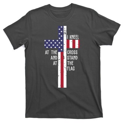 I Kneel At The Cross And Stand At The Flag USA Cross T-Shirt