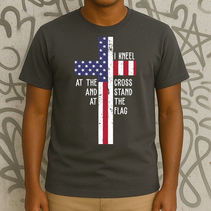 I Kneel At The Cross And Stand At The Flag USA Cross T-Shirt