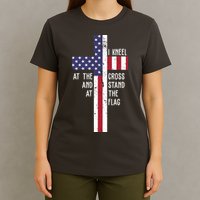 I Kneel At The Cross And Stand At The Flag USA Cross T-Shirt