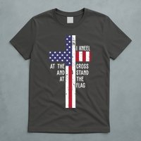 I Kneel At The Cross And Stand At The Flag USA Cross T-Shirt