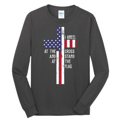 I Kneel At The Cross And Stand At The Flag USA Cross Tall Long Sleeve T-Shirt