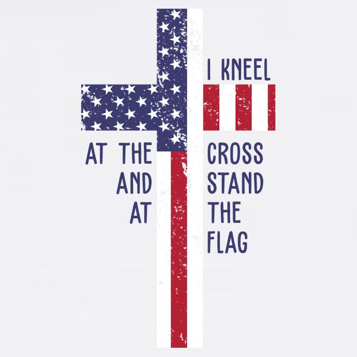 I Kneel At The Cross And Stand At The Flag USA Cross Garment-Dyed Sweatshirt