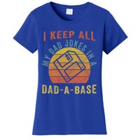 I Keep All My Dad Jokes In A Dadcool Giftacool Giftbase Vintage Father Dad Funny Women's T-Shirt