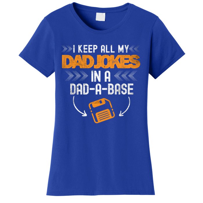 I Keep All My Dad Jokes In A Dadgiftagiftbase Vintage Fathers Day Funny Gift Women's T-Shirt