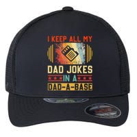 I Keep All My Dad Jokes In A DadABase Vintage Fathers Day Flexfit Unipanel Trucker Cap