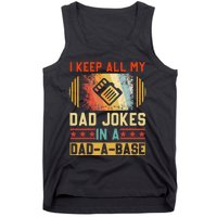 I Keep All My Dad Jokes In A DadABase Vintage Fathers Day Tank Top