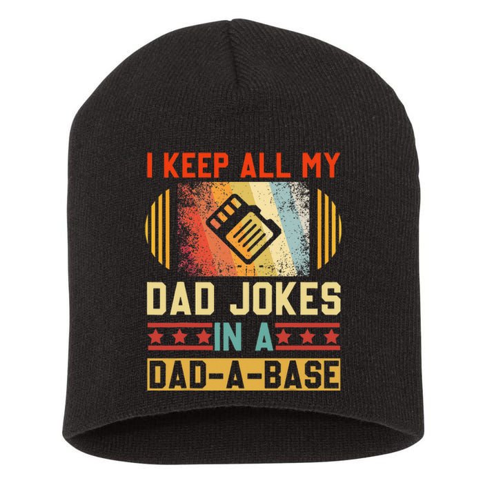 I Keep All My Dad Jokes In A DadABase Vintage Fathers Day Short Acrylic Beanie