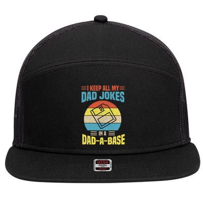 I Keep All My Dad Jokes In A Dadmeaningful Giftameaningful Giftbase Vintage Fath 7 Panel Mesh Trucker Snapback Hat