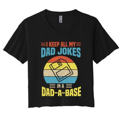 I Keep All My Dad Jokes In A Dadmeaningful Giftameaningful Giftbase Vintage Fath Crop Top