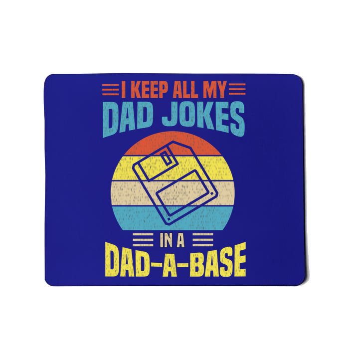 I Keep All My Dad Jokes In A Dadmeaningful Giftameaningful Giftbase Vintage Fath Mousepad