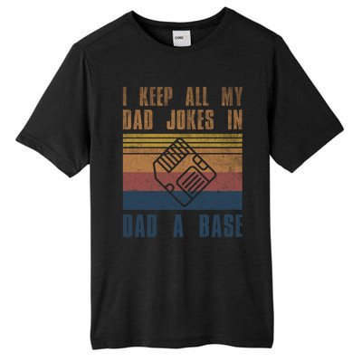 I Keep All My Dad Jokes In A Dadgiftagiftbase Vintage Fathers Day Cool Gift Tall Fusion ChromaSoft Performance T-Shirt