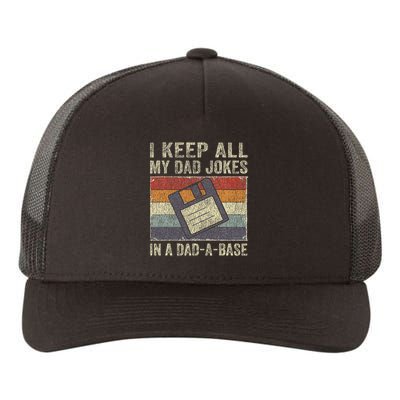 I Keep All My Dad Jokes In A Dad A Base Vintage Father Dad Yupoong Adult 5-Panel Trucker Hat