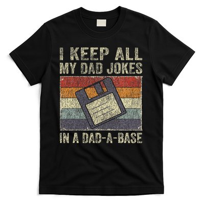 I Keep All My Dad Jokes In A Dad A Base Vintage Father Dad T-Shirt