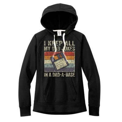 I Keep All My Dad Jokes In A Dad A Base Vintage Father Dad Women's Fleece Hoodie
