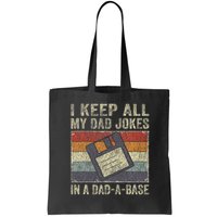 I Keep All My Dad Jokes In A Dad A Base Vintage Father Dad Bag
