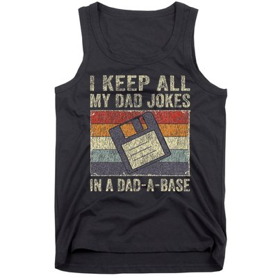 I Keep All My Dad Jokes In A Dad A Base Vintage Father Dad Tank Top