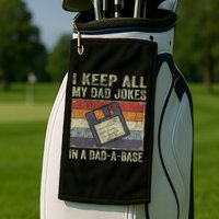 I Keep All My Dad Jokes In A Dad A Base Vintage Father Dad Golf Towel
