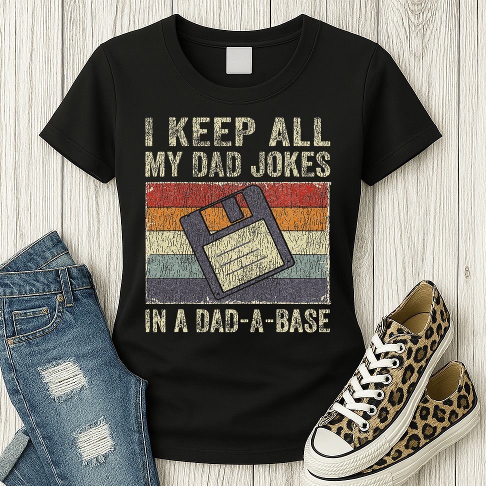 I Keep All My Dad Jokes In A Dad A Base Vintage Father Dad Womens T-Shirt