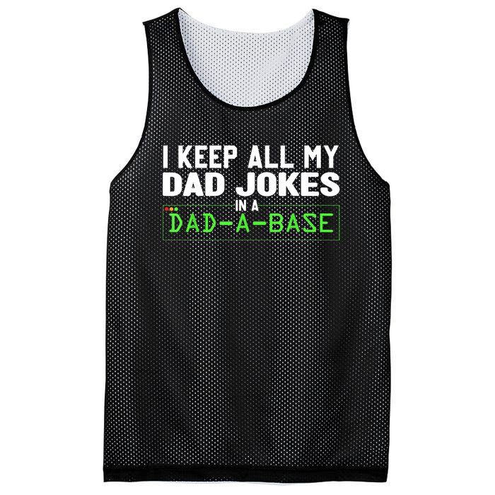 I Keep All My Dad Jokes In A Dad A Base Dad Sarcastic Funny Mesh Reversible Basketball Jersey Tank