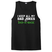 I Keep All My Dad Jokes In A Dad A Base Dad Sarcastic Funny PosiCharge Competitor Tank