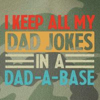 I Keep All My Dad Jokes In A Dad A Base Legacy Tie Dye Trucker Hat