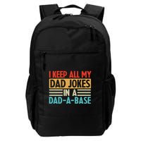 I Keep All My Dad Jokes In A Dad A Base Backpack
