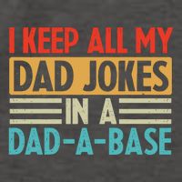 I Keep All My Dad Jokes In A Dad A Base Vector Backpack