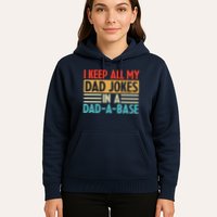 I Keep All My Dad Jokes In A Dad A Base Hoodie