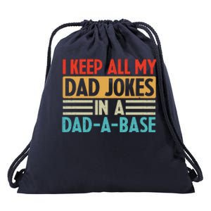 I Keep All My Dad Jokes In A Dad A Base Drawstring Bag