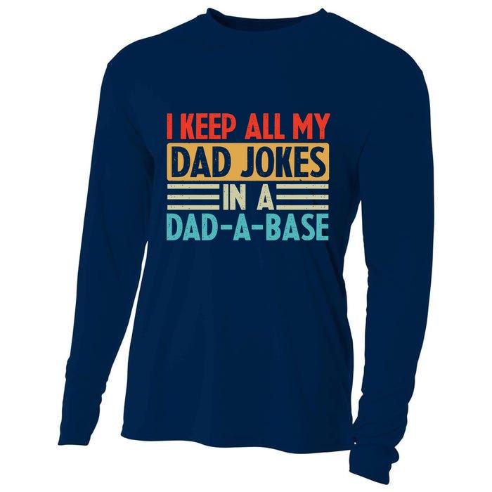 I Keep All My Dad Jokes In A Dad A Base Cooling Performance Long Sleeve Crew