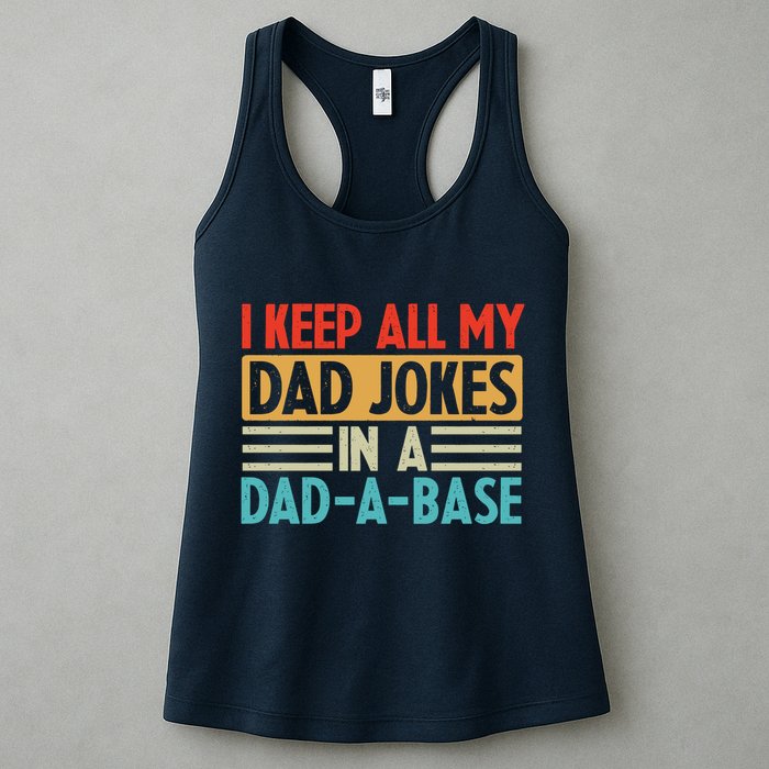 I Keep All My Dad Jokes In A Dad A Base Womens Tank Top