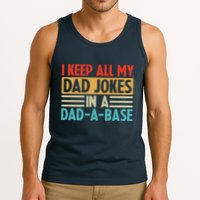 I Keep All My Dad Jokes In A Dad A Base Tank Top